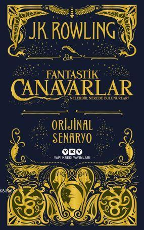 Fantastik Canavarlar Nelerdir, Nerede Bulunurlar?; Orijinal Senaryo