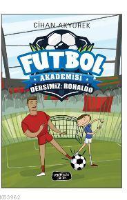 Futbol Akademisi Dersimiz : Ronaldo