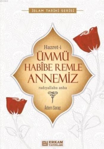 Hazret-İ Ümmü Habibe Remle Annemiz