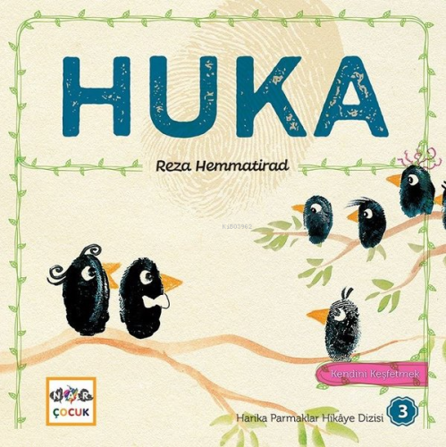 Huka - Harika Parmaklar Hikaye Dizisi 3; Kendini Keşfetmek