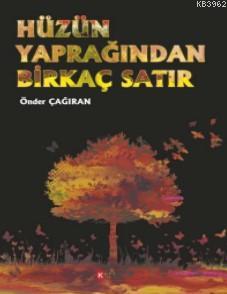 Hüzün Yaprağından Birkaç Satır