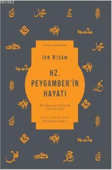 Hz. Peygamber'in Hayatı; Muhtasar Siretü İbn Hişam