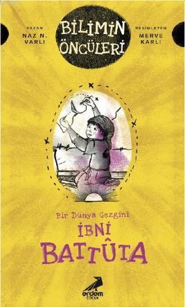 İbni Battuta : Bir Dünya Gezgini