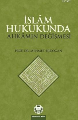 İslam Hukukunda Ahkamın Değişmesi