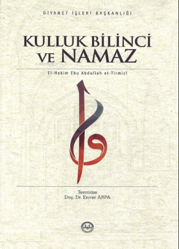 Kulluk Bilinci ve Namaz