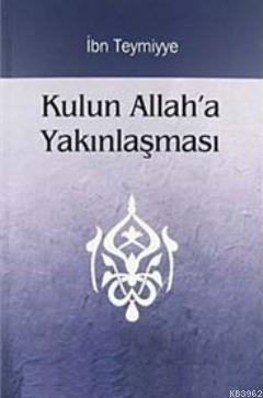 Kulun Allah'a Yakınlaşması