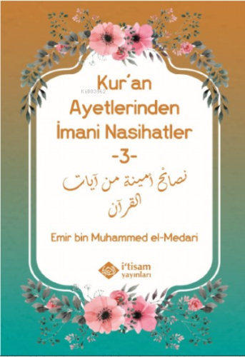 Kuran Ayetlerinden İmani Nasihatler 3