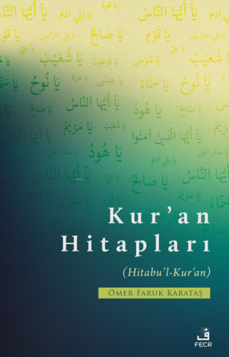 Kur'an Hitapları;(Hitabu'l - Kur'an)