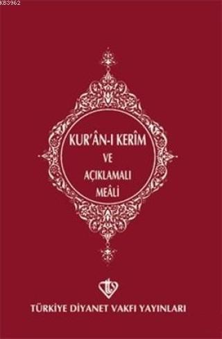 Kur'an-ı Kerim ve Açıklamalı Meali (Cep Boy)