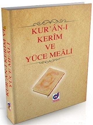 Kur'an-ı Kerim ve Yüce Meali
