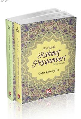 Kur'an'da Rahmet Peygamberi (2 Cilt Takım); (Mekke Dönemi - Medine Dön
