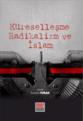 Küreselleşme Radikalizm ve İslam
