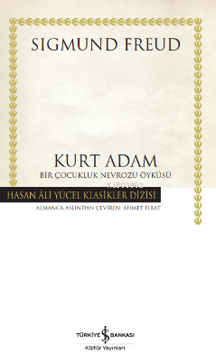 Kurt Adam - Bir Çocukluk Nevrozu Öyküsü