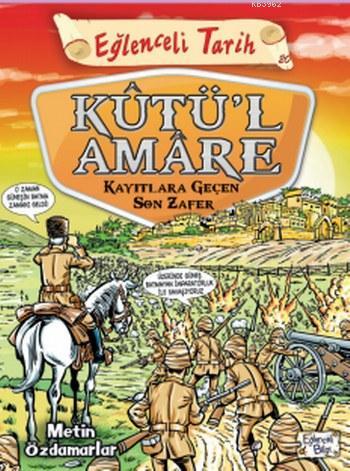 Kutü'l Amare; Kayıtlara Geçen Son Zafer