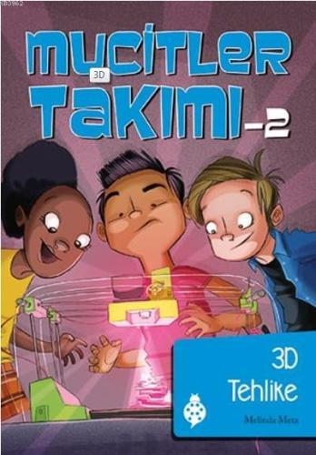 Mucitler Takımı 2 3D Tehlike
