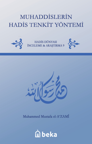 Muhaddislerin Hadis Tenkit Yöntemi