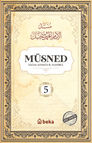 Müsned - Ahmed bin Hanbel - 5. Cilt - (Arapça Metinsiz)