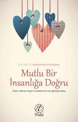 Mutlu Bir İnsanlığa Doğru