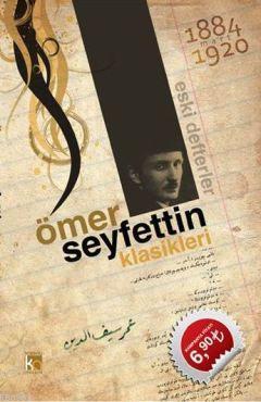 Ömer Seyfettin Klasikleri (36 hikaye)