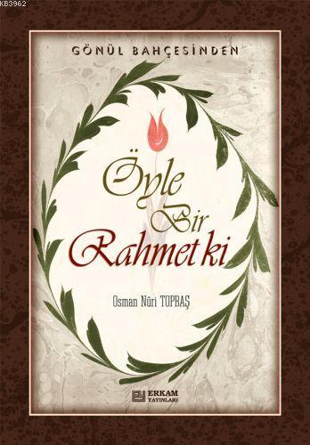 Öyle Bir Rahmet ki