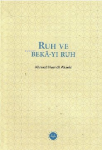 Ruh ve Bekâ-yı Ruh