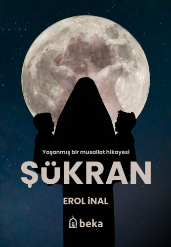 Şükran - Yaşanmış Bir Musallat Hikayesi