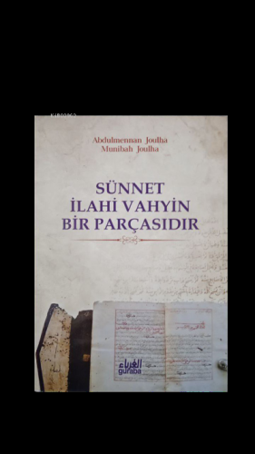 Sünnet İlahi Vahyin Bir Parçasıdır
