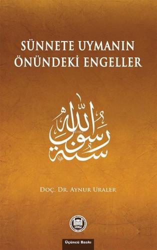 Sünnete Uymanın Önündeki Engeller