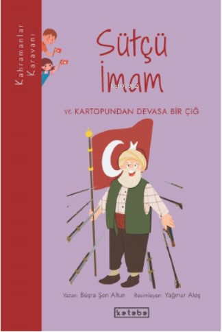 Sütçü İmam ve Kartopundan Devasa Bir Çığ