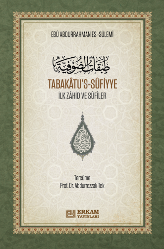 Tabakâtu's-Sûfiyye – ;İlk Zâhid ve Sûfîler