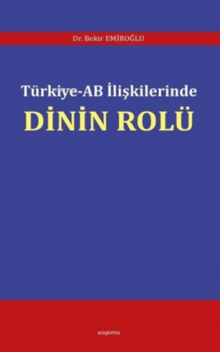 Türkiye - AB İlişkilerinde Dinin Rolü
