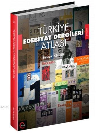 Türkiye Edebiyat Dergileri Atlası
