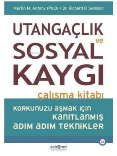 Utangaçlık Ve Sosyal Kaygı Çalışma Kitabı